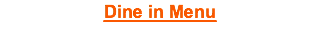 Dine in Menu
